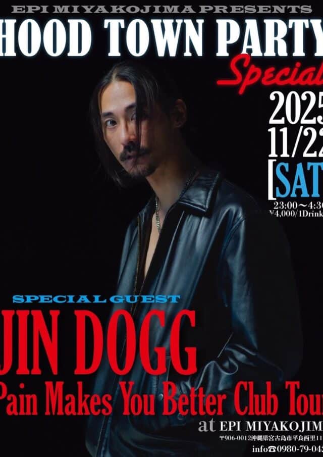 EPI MIYAKOJIMA『HOOD TOWN PARTY SPECIAL』2025.11.22