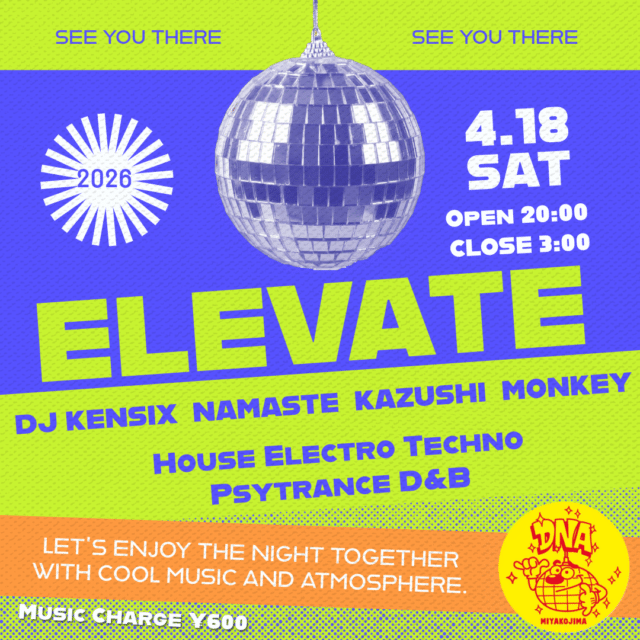 DNA宮古島『ELEVATE』開催♪