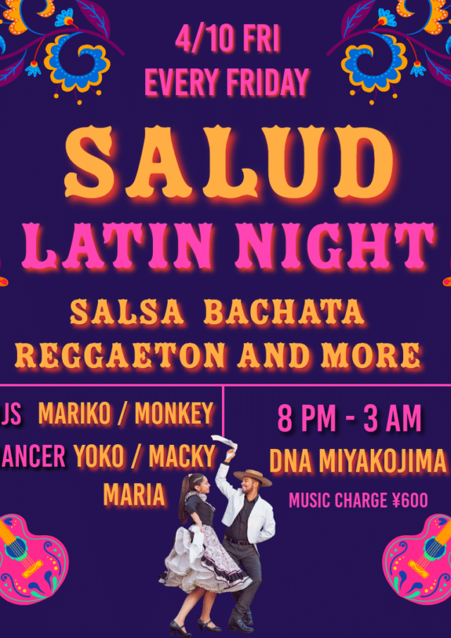 DNA宮古島『SALUD LATIN NIGHT』開催♪