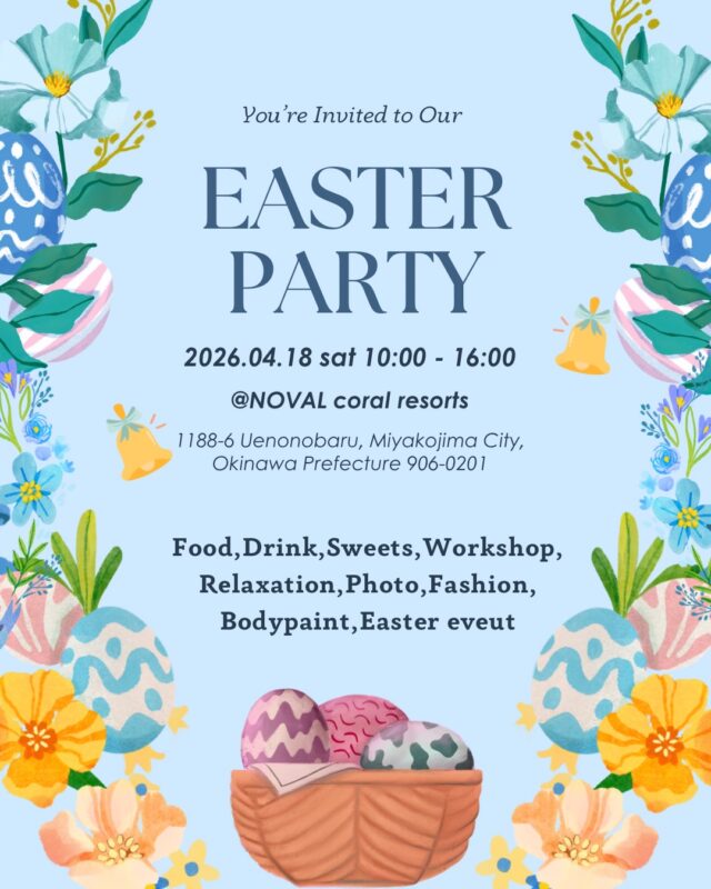 『EASTER PARTY in 宮古島』開催！