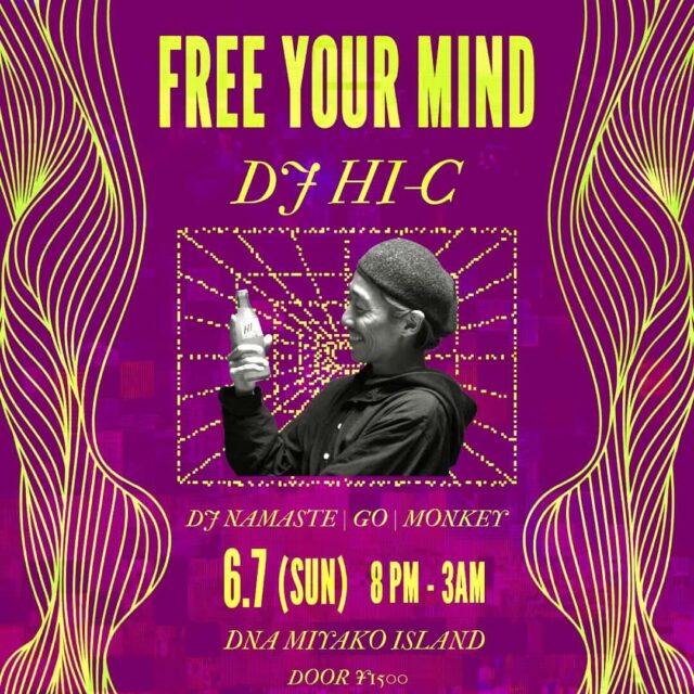 DNA MIYAKOJIMA『FREE YOUR MIND』開催！